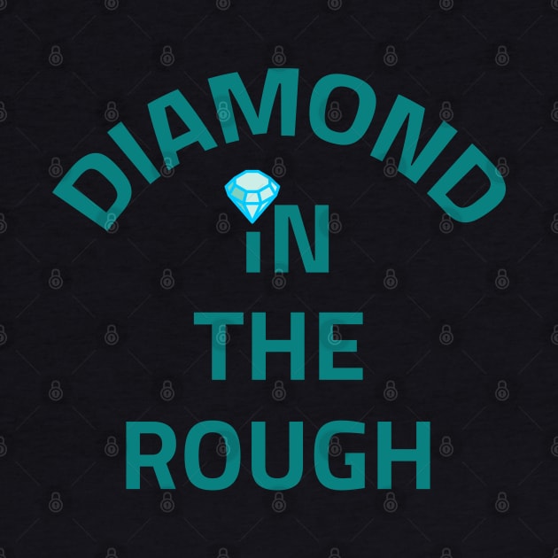 U R A Diamond in the Rough by Mitalie